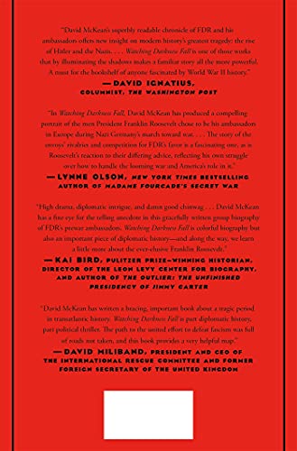 Watching Darkness Fall: FDR, His Ambassadors, and the Rise of Adolf Hitler,Used