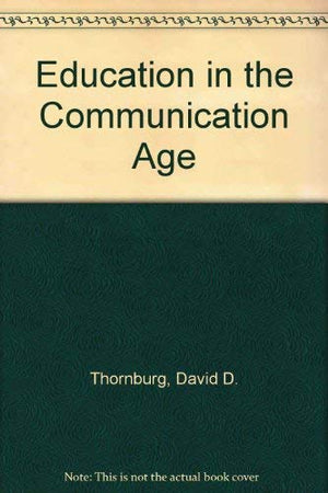 Education in the Communication Age,Used