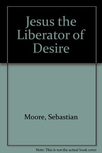 Jesus the Liberator of Desire,Used