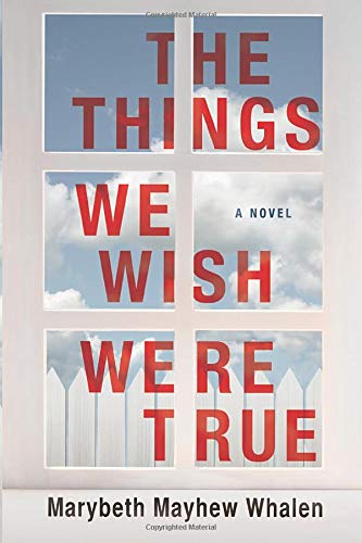 The Things We Wish Were True,Used