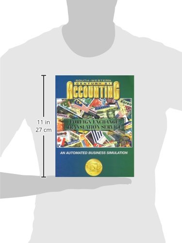 Century 21 Accounting Foreign Exchange Translation Service: An Automated Business Simulation,Used