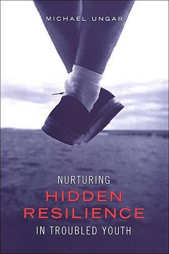 Nurturing Hidden Resilience in Troubled Youth,Used