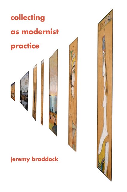 Collecting As Modernist Practice (Hopkins Studies In Modernism),Used