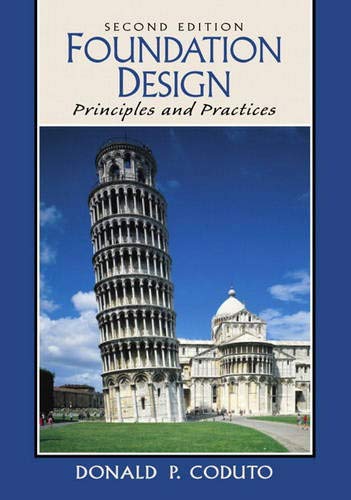 Foundation Design: Principles and Practices,Used