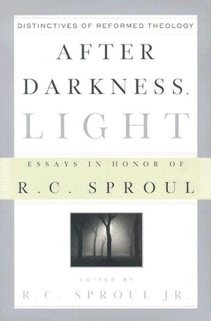 After Darkness, Light: Distinctives Of Reformed Theology,New