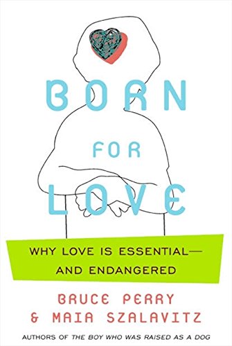Born for Love: Why Empathy Is Essentialand Endangered,Used