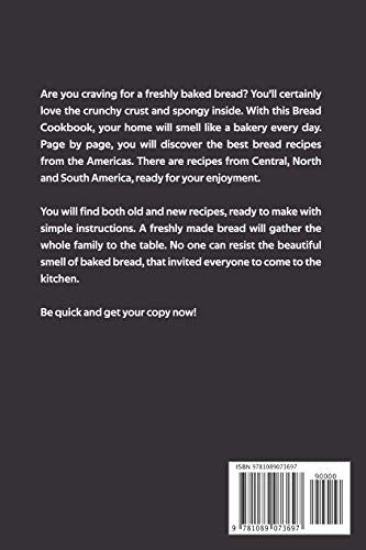 The Bread Cookbook That You Really Need: American Bread Recipes That Will Amaze Everyone,Used