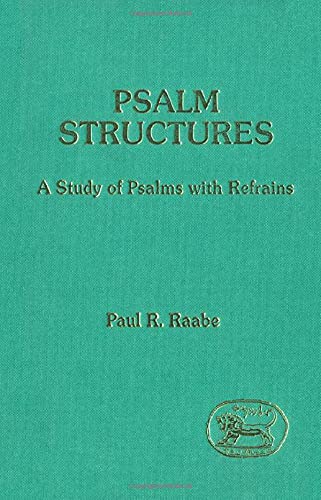 Psalm Structures: A Study Of Psalms With Refrains (Jsot Supplement),Used