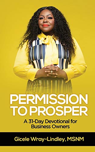 PERMISSION TO PROSPER: A 31Day Devotional for Business Owners,Used