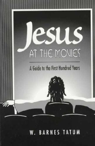Jesus at the Movies: A Guide to the First Hundred Years,New