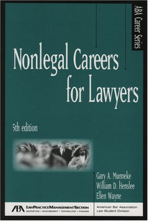 Nonlegal Careers for Lawyers,Used