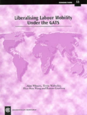 Liberalising Labour Mobility Under the GATS: Economic Paper 53 (Economic Paper Series),Used