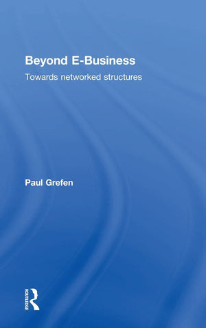 Beyond EBusiness: Towards networked structures,Used