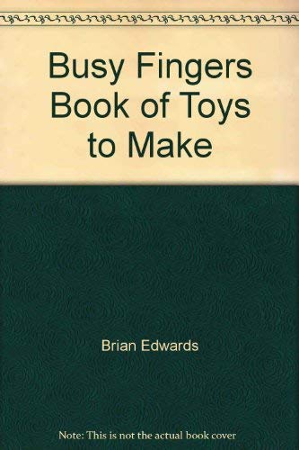 Busy fingers book of toys to make,Used