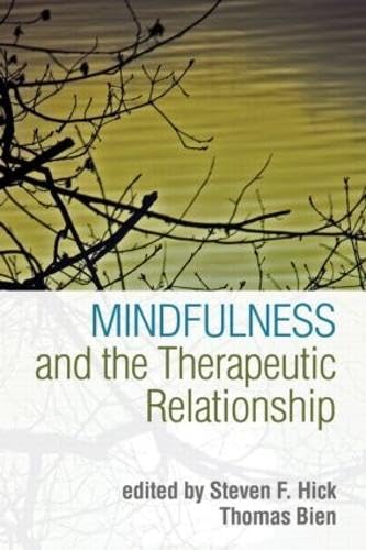 Mindfulness and the Therapeutic Relationship,Used