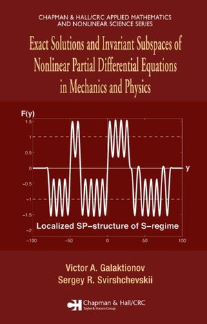 Exact Solutions and Invariant Subspaces of Nonlinear Partial Differential Equations in Mechanics and Physics (Chapman & Hall/CRC,Used