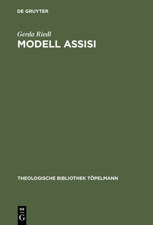 Modell Assisi: Christliches Gebet und interreligiser Dialog in heilsgeschichtlichem Kontext (Theologische Bibliothek Tpelmann, 8,Used