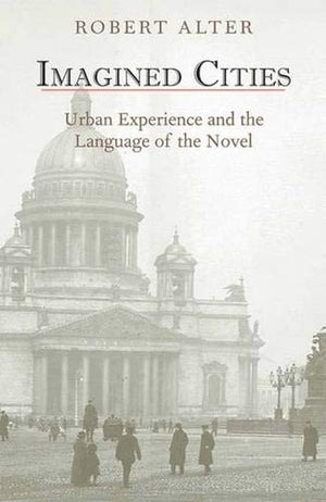 Imagined Cities: Urban Experience And The Language Of The Novel,New