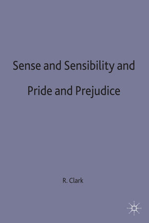 Sense and Sensibility & Pride and Prejudice: Jane Austen (New Casebooks, 90),Used
