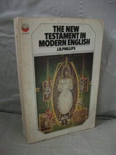 The New Testament in Modern English,Used