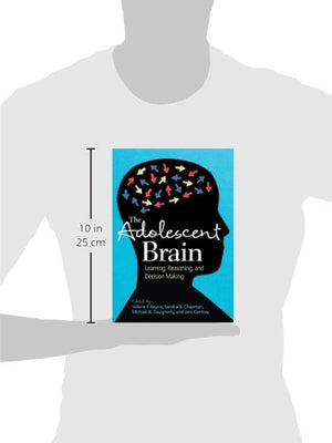 The Adolescent Brain: Learning, Reasoning, and Decision Making,Used