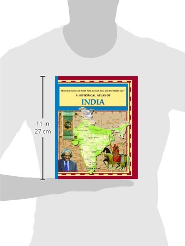A Historical Atlas Of India (Historical Atlases Of Asia, Central Asia, And The Middle East),Used