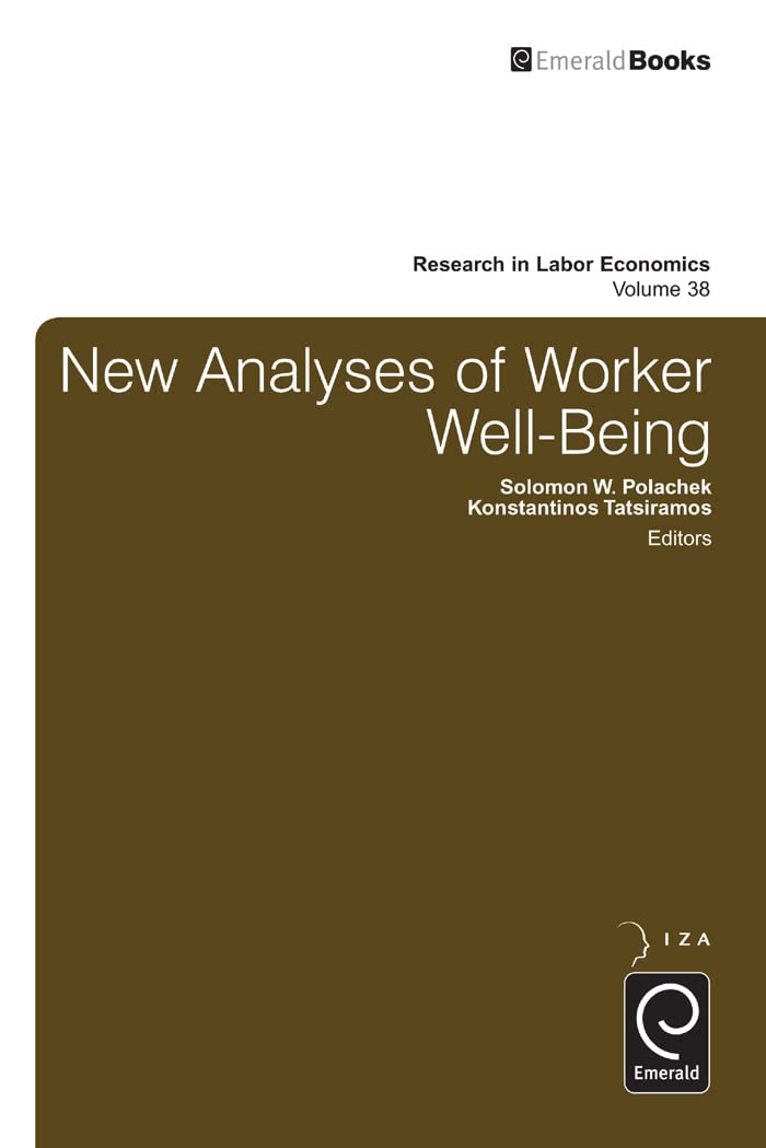 New Analyses in Worker WellBeing (Research in Labor Economics, 38),Used
