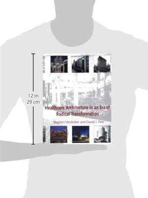 Healthcare Architecture in an Era of Radical Transformation,Used