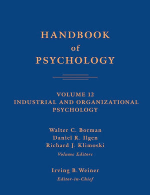 Handbook of Psychology, Industrial and Organizational Psychology (Volume 12),Used