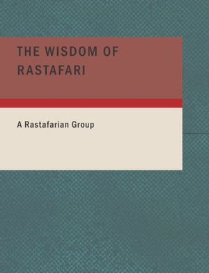 The Wisdom of Rastafari,Used