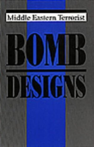 Middle Eastern Terrorist Bomb Designs,Used
