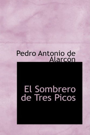 El Sombrero De Tres Picos (Spanish Edition),Used