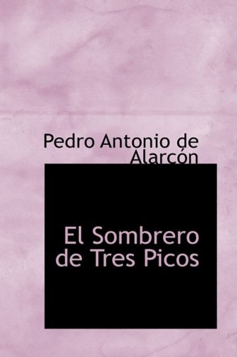 El Sombrero De Tres Picos (Spanish Edition),Used