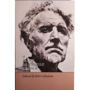 Jaime De Angulo Reader,Used