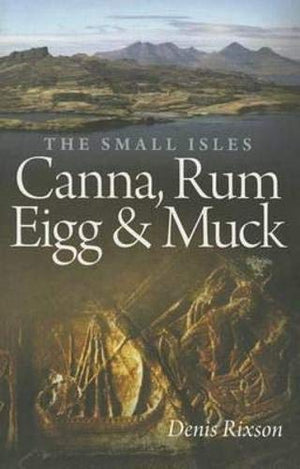 The Small Isles: Canna, Rum, Eigg and Muck,Used