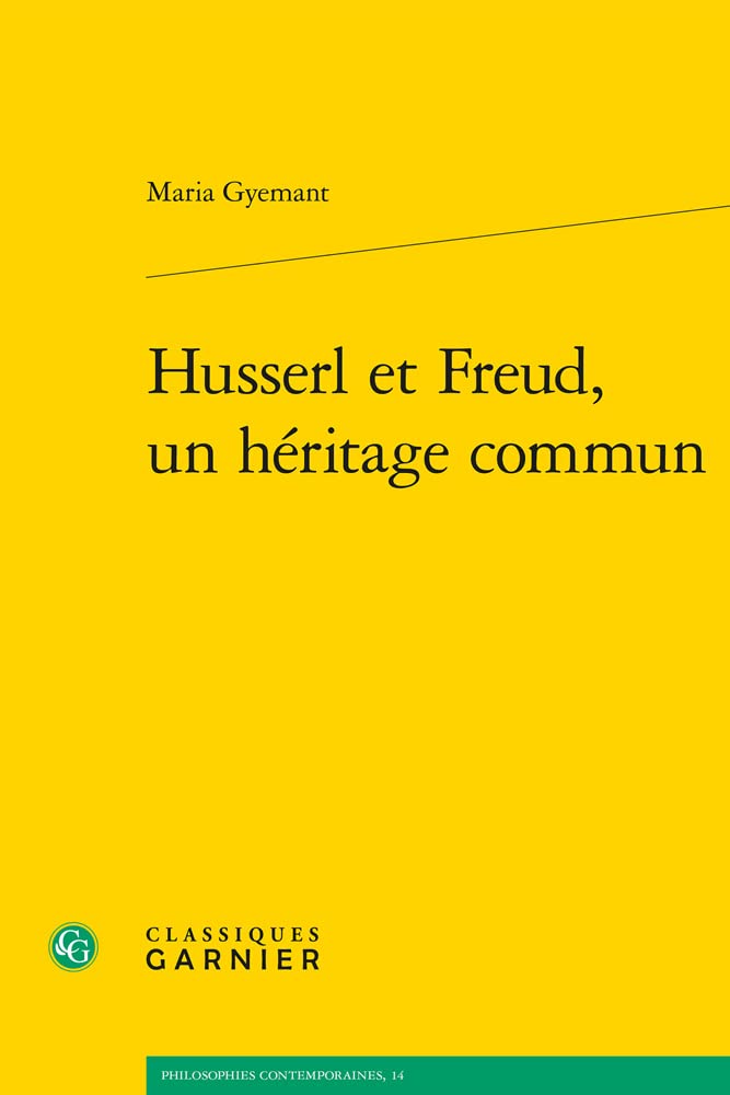 Husserl Et Freud, Un Heritage Commun (Philosophies Contemporaines, 14) (French Edition),Used