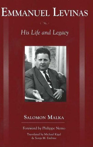 Emmanuel Levinas: His Life And Legacy,New