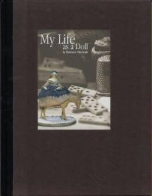 My life as a doll: [a catalogued auction],Used