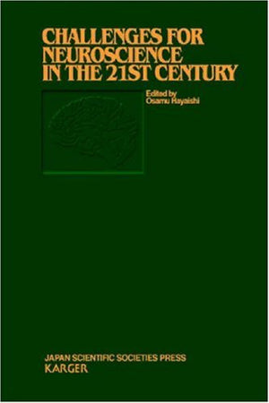 Challenges for Neuroscience in the 21st Century (Taniguchi Symposia on Brain Sciences),Used