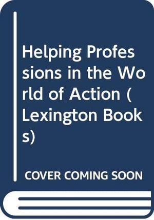 The helping professions in the world of action,,Used