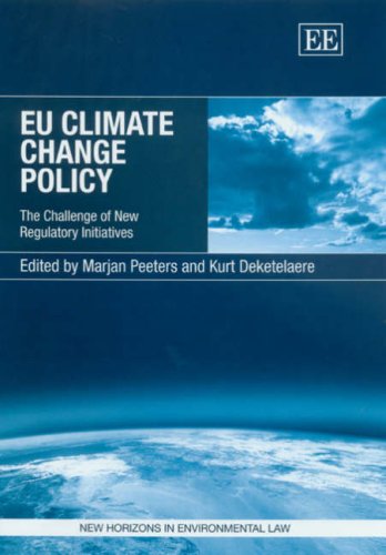 EU Climate Change Policy: The Challenge of New Regulatory Initiatives (New Horizons in Environmental and Energy Law series),Used