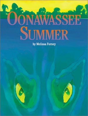 Oonawassee Summer: Something Is Lurking Beneath the Surface,Used