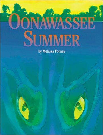 Oonawassee Summer: Something Is Lurking Beneath the Surface,Used