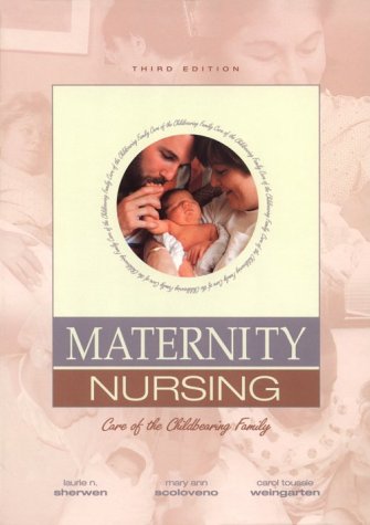 Maternity Nursing: Care of the Childbearing Family,Used