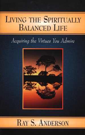 Living the Spiritually Balanced Life,Used