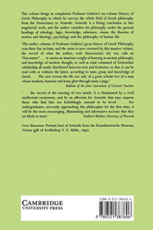 A History Of Greek Philosophy, Vol 6: Aristotle: An Encounter
