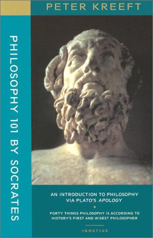 Philosophy 101 by Socrates: An Introduction to Philosophy Via Plato's Apology,Used