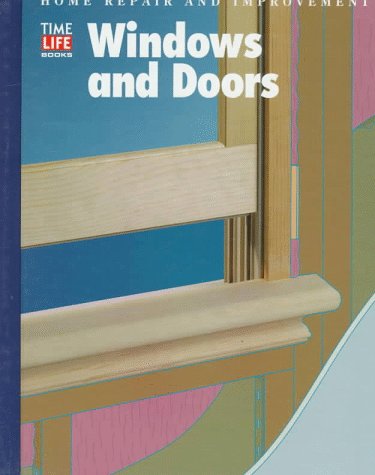 Windows and Doors (HOME REPAIR AND IMPROVEMENT (UPDATED SERIES)),Used