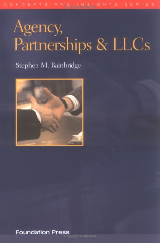 Agency, Partnerships and LLCs (Concepts and Insights),Used