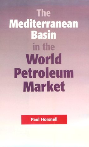 The Mediterranean Basin in the World Petroleum Market,Used